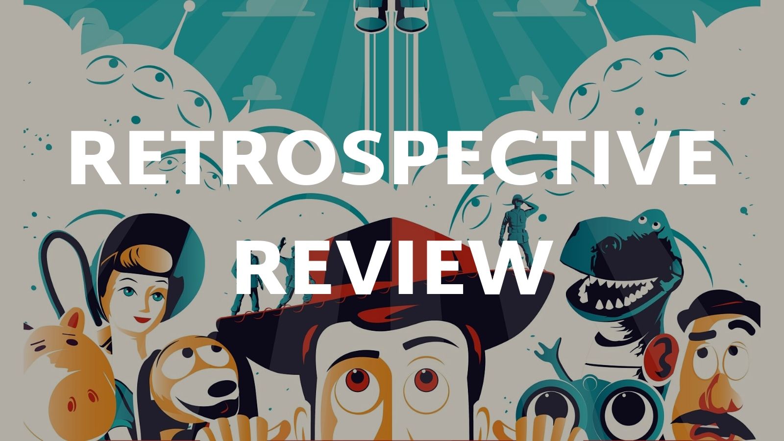Toy Story | A Retrospective Review