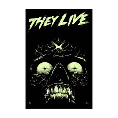 They Live (Glow-In-The-Dark Variant) | Luke Preece | Screenprint |  PopCultArt.