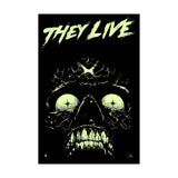 They Live (Glow-In-The-Dark Variant) by Luke Preece | Screenprint |  PopCultArt